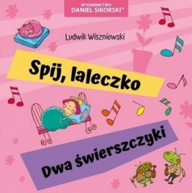 Śpij, laleczko, Dwa świerszczyki - Ludwik Wiszniewski, Gerard Śmiechowski