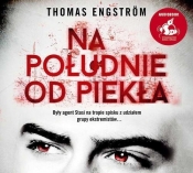 Na południe od piekła (Audiobook) - Thomas Engstrom