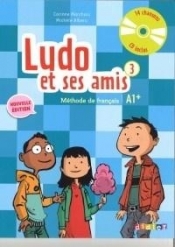 Ludo et ses amis 3 Nouvelle Methode de francais + CD