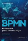 Zrozumieć BPMN Modelowanie procesów biznesowych Drejewicz Szymon