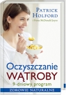 Oczyszczanie wątroby 9-dniowy program Holford Patrick, McDonald Joyce Fiona