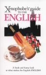 Xenophobe's Guide to the English