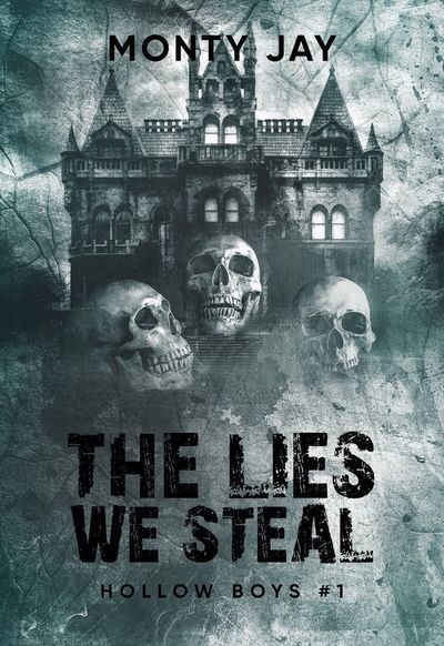 Hollow Boys. Tom 1. The lies we steal