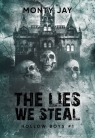  Hollow Boys. Tom 1. The lies we steal