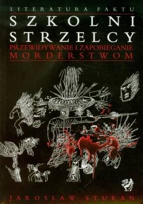 Szkolni strzelcy - Stukan Jarosław