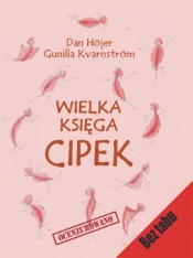Wielka księga cipek CENZURA - Dan Hojer, Gunilla Kvarnström