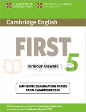 Cambridge English First 5 SB without answers - Corporate Author Cambridge ESOL