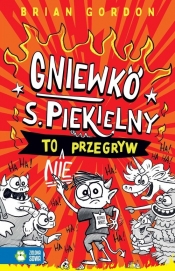Gniewko S. Piekielny to nie przegryw - Brian Gordon