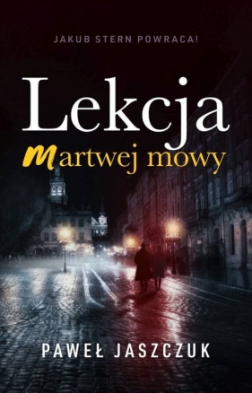 Lekcja martwej mowy - Paweł Jaszczuk