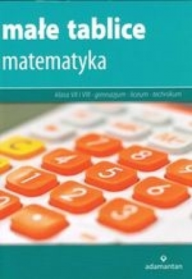 Małe tablice Matematyka - Witold Mizerski