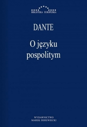 O języku pospolitym - Dante