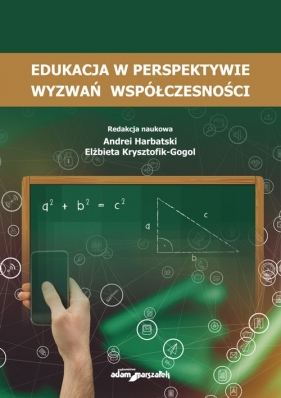 Edukacja w perspektywie wyzwań współczesności