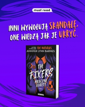 The Fixers. Tom 1. Mroczne sekrety - Jennifer Lynn Barnes