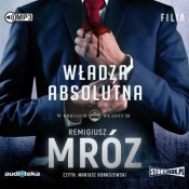 W kręgach władzy. Tom 3. Władza absolutna