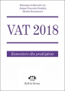 VAT 2018 Komentarz dla praktyków Justyna Pomorska-Porębska, Monika Bartosiewicz