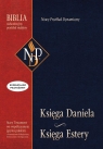 Księga Daniela i Księga Estery Opracowanie zbiorowe