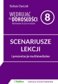 Wędrując ku dorosłości. Wychowanie do życia w rodzinie. Scenariusze lekcji i prezentacje multimedialne dla klasy 8 szkoły podstawowej + CD - Barbara Charczuk