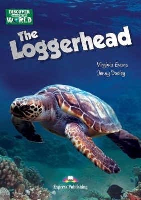 The Loggerhead. Reader Level A1/A2 + DigiBook - Virginia Evans, Jenny Dooley