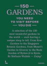 150 Gardens You Need to Visit Before You Die wer. angielska Stefanie Waldek