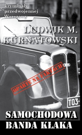 Samochodowa banda Kłaka - Ludwik Marian Kurnatowski