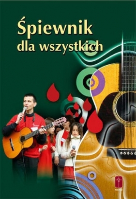 Śpiewnik dla wszystkich