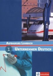 Unternehmen Deutsch Aufbaukurs Lehrbuch