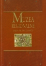 Muzea regionalne Jaka przyszłość?