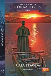 Córka Hycla Tom 45: Cała prawda