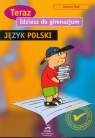 Idziesz do gimnazjum Język polski Bąk Janusz