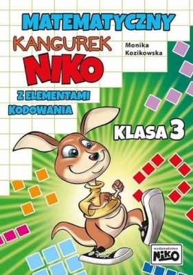 Matematyczny kangurek Niko z elementami kodowania. Klasa 3 - Kozikowska Monika