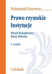 Prawo rzymskie Instytucje - Maria Zabłocka, Witold Wołodkiewicz