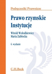 Prawo rzymskie Instytucje - Wołodkiewicz Witold, Zabłocka Maria
