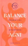 Balance Your Agni Claire Paphitis