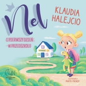 Nel i pierwszy dzień w przedszkolu - Klaudia Halejcio