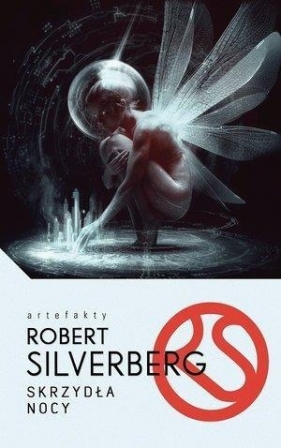 Skrzydła nocy - Robert Silverberg