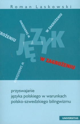 Język w zagrożeniu - Laskowski Roman