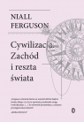  Cywilizacja. Zachód i reszta świata