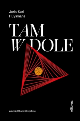 Tam w dole - Joris-Karl Huysmans