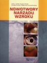 Nowotwory narządu wzroku  Kański Jacek J., Pecold Krystyna, Kocięcki Jarosław, Karolczak-Kulesza Małgorzata