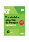 100% FLE Vocabulaire essentiel du francais B1 +app praca zbiorowa