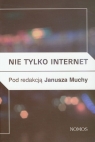 Nie tylko internet Nowe media, przyroda i technologie społeczne a