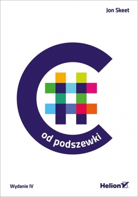C# od podszewki - Jon Skeet