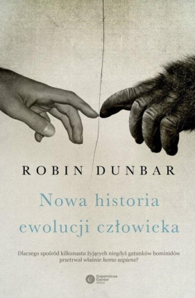 Nowa historia ewolucji człowieka (Uszkodzona okładka) - Robin Dunbar