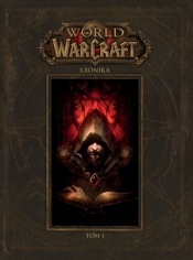 World of Warcraft: Kronika Tom 1 - Blizzard Entertainment