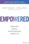 Empowered: Ordinary People, Extraordinary Products wer. angielska Marty Cagan, Chris Jones