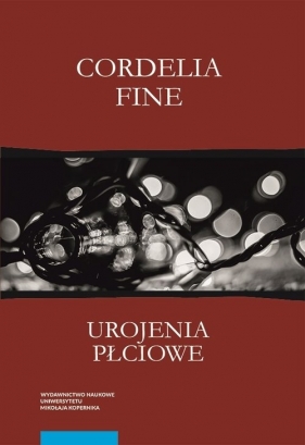 Urojenia płciowe - Cordelia Fine