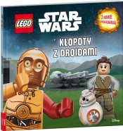 Lego Star Wars. Kłopoty z droidami - Sue Behrent