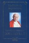 Modlitewnik za przyczyną Błogosławionego Jana Pawła II
