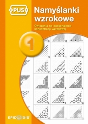 Namyślanki wzrokowe 1 PUS - Opracowanie zbiorowe