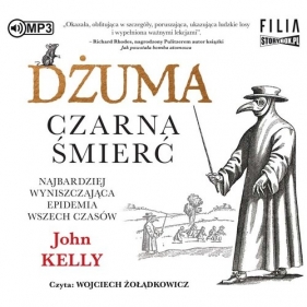 Dżuma Czarna śmierć (Audiobook) - Kelly John